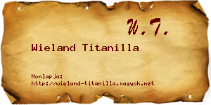 Wieland Titanilla névjegykártya